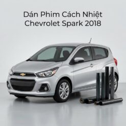 Dán Phim Cách Nhiệt Chevrolet Spark 2018 Chính Hãng Uy Tín TPHCM