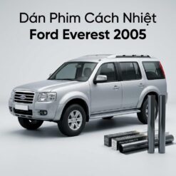 Dán Phim Cách Nhiệt Ford Everest 2005 Chuyên Nghiệp Chính Hãng Tại TPHCM