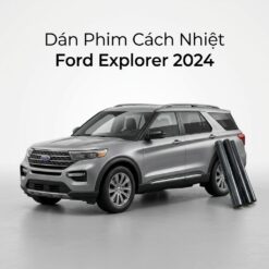 Dán Phim Cách Nhiệt Ford Explorer 2024 Chính Hãng Cao Cấp TPHCM