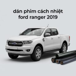 Dán Phim Cách Nhiệt Ford Ranger 2019 Chính Hãng Lắp Đặt Tận Nơi TPHCM