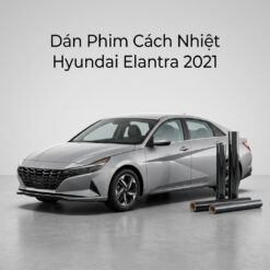 Dán Phim Cách Nhiệt Hyundai Elantra 2021 Chính Hãng Giá Tốt Tại TPHCM