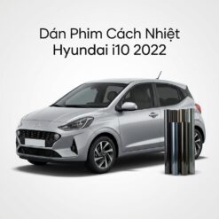 Dán Phim Cách Nhiệt Hyundai i10 2022 Chính Hãng Chuyên Nghiệp TPHCM