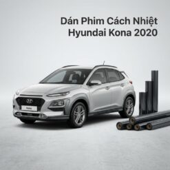 Dán Phim Cách Nhiệt Hyundai Kona 2020 Chính Hãng, Lắp Đặt Tận Nơi