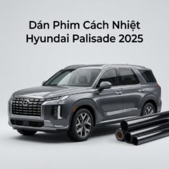 Dán Phim Cách Nhiệt Hyundai Palisade 2025 Chính Hãng Giá Tốt Tại TPHCM