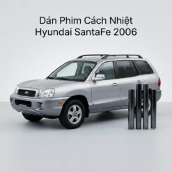 Dán Phim Cách Nhiệt Hyundai Santafe 2006 Chính Hãng Giá Tốt TPHCM