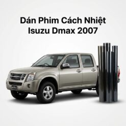 Dán Phim Cách Nhiệt Isuzu Dmax 2007 Chuyên Nghiệp Giá Tốt TPHCM