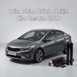 Dán Phim Cách Nhiệt Kia Cerato 2016 Chính Hãng Giá Tốt Tại TPHCM