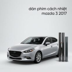 Dán Phim Cách Nhiệt Mazda 3 2017 Giá Tốt Lắp Đặt Tận Nơi Uy Tín