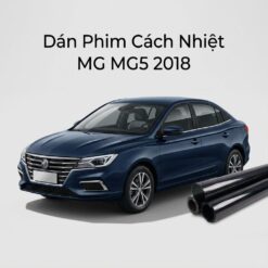 Dán Phim Cách Nhiệt MG MG5 2018 Chính Hãng Chuyên Nghiệp Tại TPHCM