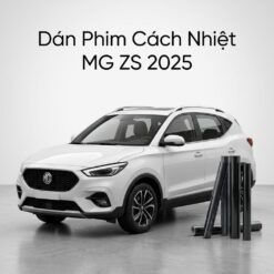 Dán Phim Cách Nhiệt MG ZS 2025 Chính Hãng Chống Nóng Hiệu Quả Cao