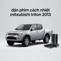 Dán Phim Cách Nhiệt Mitsubishi Triton 2013 Chính Hãng Giá Tốt