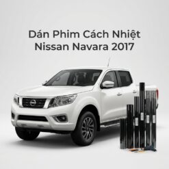 Dán Phim Cách Nhiệt Nissan Navara 2017 Chuyên Nghiệp Lắp Đặt Tận Nơi
