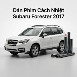 Dán Phim Cách Nhiệt Subaru Forester 2017 Giá Tốt Tại TPHCM