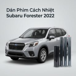 Dán Phim Cách Nhiệt Subaru Forester 2022 Cao Cấp Chính Hãng Tại TPHCM