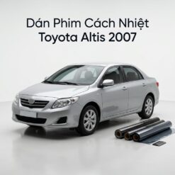 Dán Phim Cách Nhiệt Toyota Altis 2007 Lắp Đặt Tận Nơi Uy Tín TPHCM