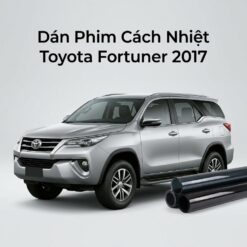 Dán Phim Cách Nhiệt Toyota Fortuner 2017 Chuyên Nghiệp Chính Hãng