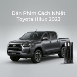 Dán Phim Cách Nhiệt Toyota Hilux 2023 Chính Hãng Lắp Đặt Tận Nơi