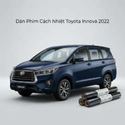 Dán Phim Cách Nhiệt Toyota Innova 2022 Cao Cấp Chính Hãng Tại TPHCM