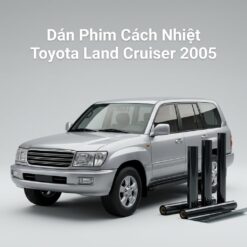 Dán Phim Cách Nhiệt Toyota Land Cruiser 2005 Chính Hãng Giá Tốt
