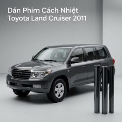 Dán Phim Cách Nhiệt Toyota Land Cruiser 2011 Chính Hãng Uy Tín