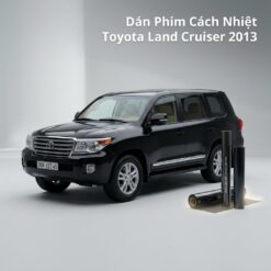 Dán Phim Cách Nhiệt Toyota Land Cruiser 2013 Cao Cấp Chính Hãng TPHCM