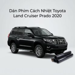 Dán Phim Cách Nhiệt Toyota Land Cruiser Prado 2020 Lắp Đặt Tận Nơi