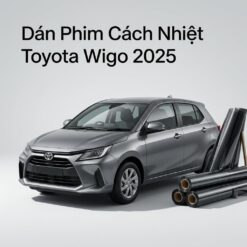 Dán Phim Cách Nhiệt Toyota Wigo 2025 Chính Hãng Giá Tốt Tại TPHCM