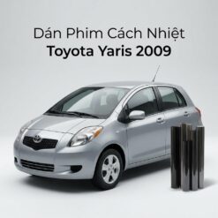 Dán Phim Cách Nhiệt Toyota Yaris 2009 Uy Tín Chính Hãng TPHCM