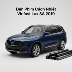 Dán Phim Cách Nhiệt Vinfast Lux SA 2019 Uy Tín Chuyên Nghiệp TPHCM