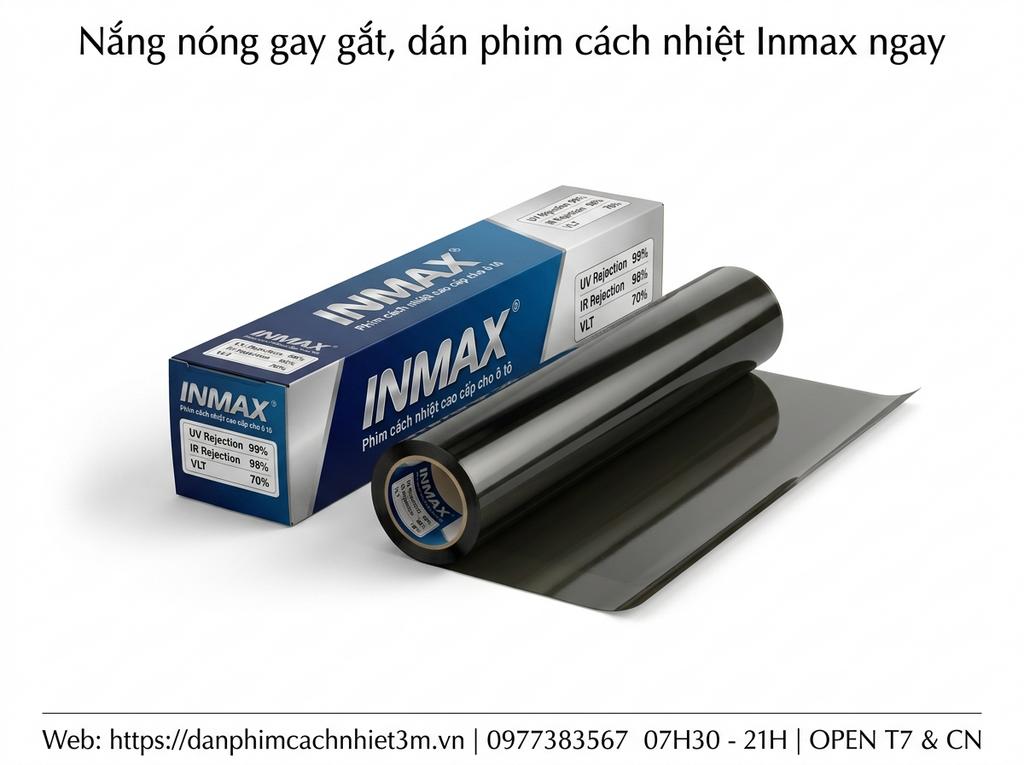 Nắng nóng gay gắt, dán phim cách nhiệt Inmax ngay
