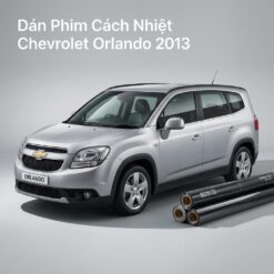Dán Phim Cách Nhiệt Chevrolet Orlando 2013 Chính Hãng Giá Tốt TPHCM