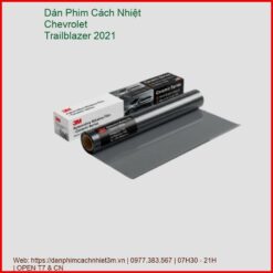 Dán Phim Cách Nhiệt Chevrolet Trailblazer 2021 Chính Hãng Uy Tín