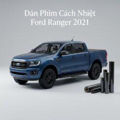 Dán Phim Cách Nhiệt Ford Ranger 2021 Cao Cấp Chính Hãng Tại TPHCM