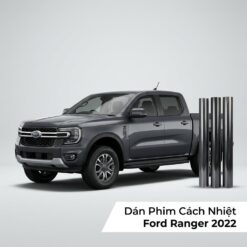 Dán Phim Cách Nhiệt Ford Ranger 2022 Chính Hãng Uy Tín Tại TPHCM