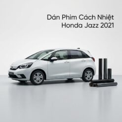 Dán Phim Cách Nhiệt Honda Jazz 2021 Chính Hãng Uy Tín Tại TPHCM