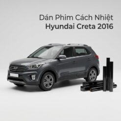 Dán Phim Cách Nhiệt Hyundai Creta 2016 Chính Hãng Giá Tốt TPHCM