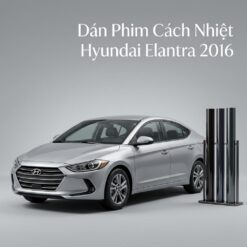 Dán Phim Cách Nhiệt Hyundai Elantra 2016 Chính Hãng Giá Tốt TPHCM