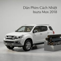Dán Phim Cách Nhiệt Isuzu Mux 2018 Chính Hãng Cao Cấp Tại TPHCM