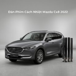 Dán Phim Cách Nhiệt Mazda CX8 2022 Cao Cấp Chính Hãng Tại TPHCM