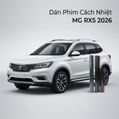 Dán Phim Cách Nhiệt MG RX5 2026 Chính Hãng Lắp Đặt Tận Nơi
