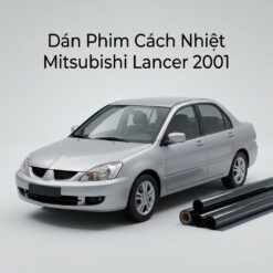 Dán Phim Cách Nhiệt Mitsubishi Lancer 2001 Uy Tín Chính Hãng TPHCM