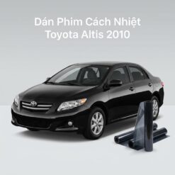 Dán Phim Cách Nhiệt Toyota Altis 2010 Chính Hãng Uy Tín TPHCM