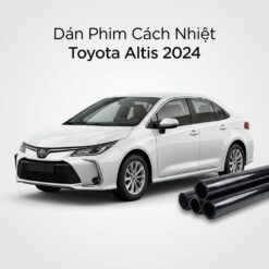 Dán Phim Cách Nhiệt Toyota Altis 2024 Chính Hãng Lắp Đặt Tận Nơi