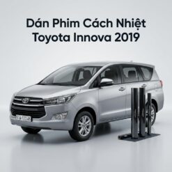 Dán Phim Cách Nhiệt Toyota Innova 2019 Giải Pháp Chống Nóng Uy Tín