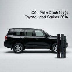 Dán Phim Cách Nhiệt Toyota Land Cruiser 2014 Uy Tín Chuyên Nghiệp