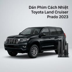 Dán Phim Cách Nhiệt Toyota Land Cruiser Prado 2023 Chính Hãng Cao Cấp