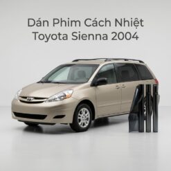 Dán Phim Cách Nhiệt Toyota Sienna 2004 Lắp Đặt Tận Nơi Uy Tín TPHCM