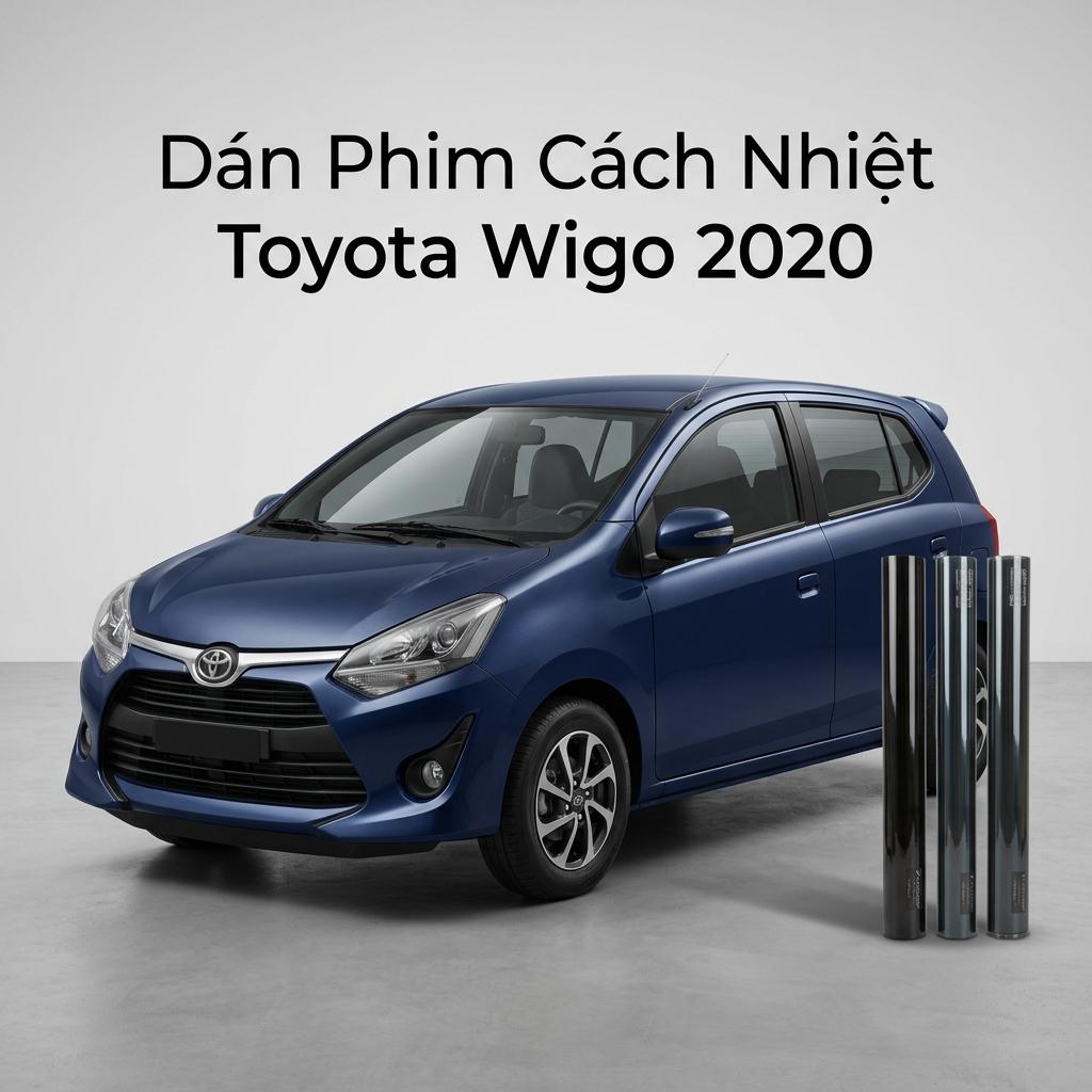 Dán Phim Cách Nhiệt Toyota Wigo 2020 Chính Hãng Lắp Đặt Tận Nơi chính hãng