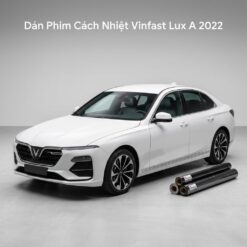 Dán Phim Cách Nhiệt Vinfast Lux A 2022 Cao Cấp Chính Hãng Tại TPHCM