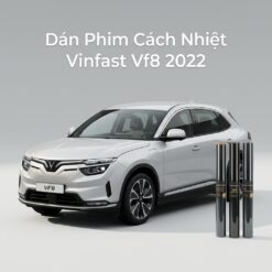 Dán Phim Cách Nhiệt Vinfast VF8 2022 Chính Hãng Uy Tín Tại TPHCM
